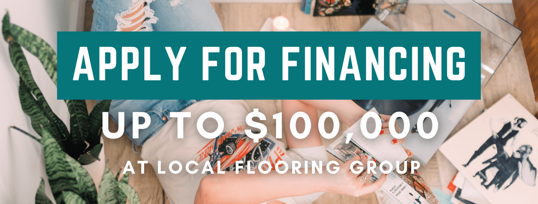 Apply for Financing! Local Flooring Group